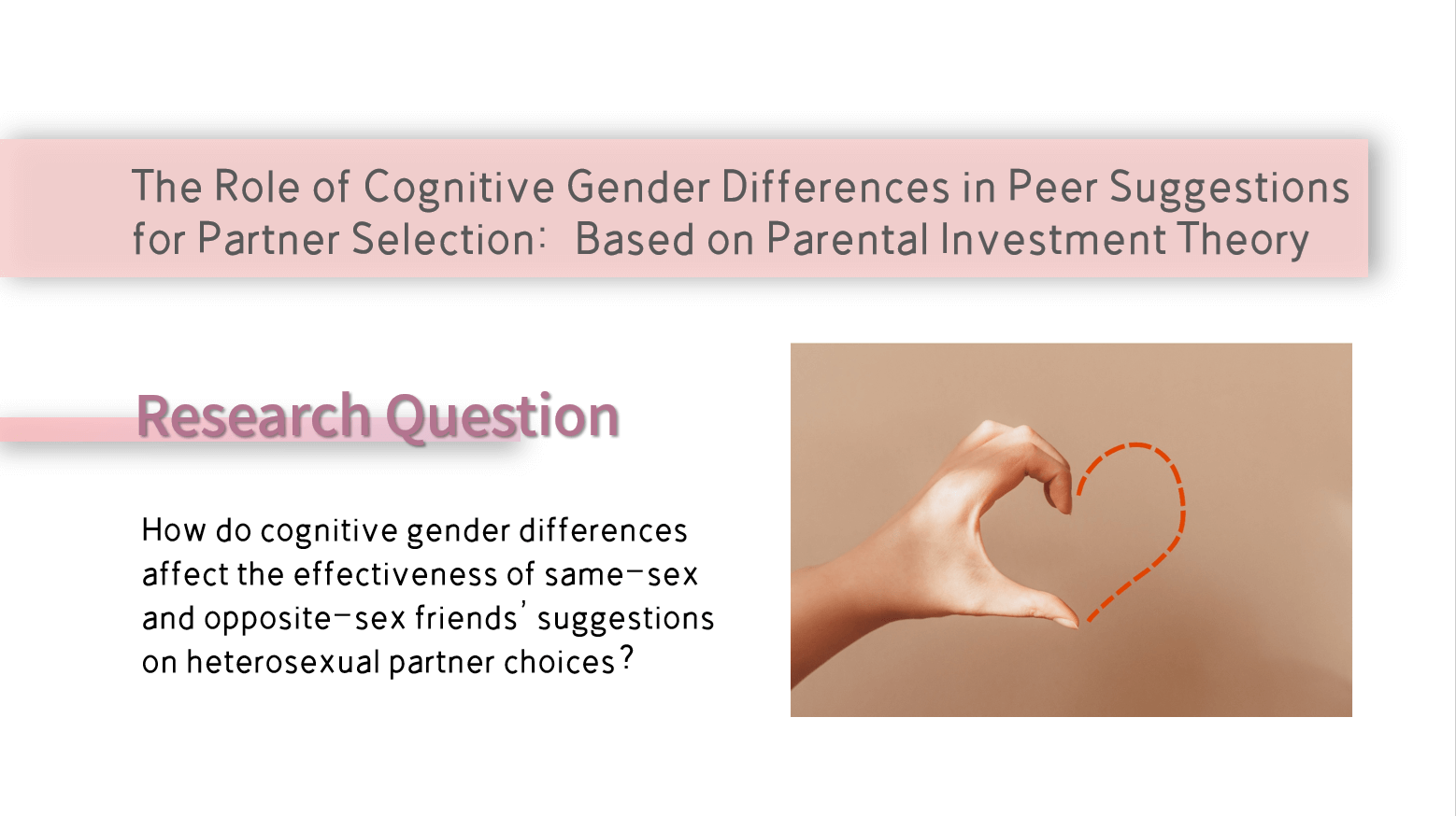 The Role of Cognitive Gender Differences in Peer Suggestions for Partner Selection: Based on Parental Investment Theory